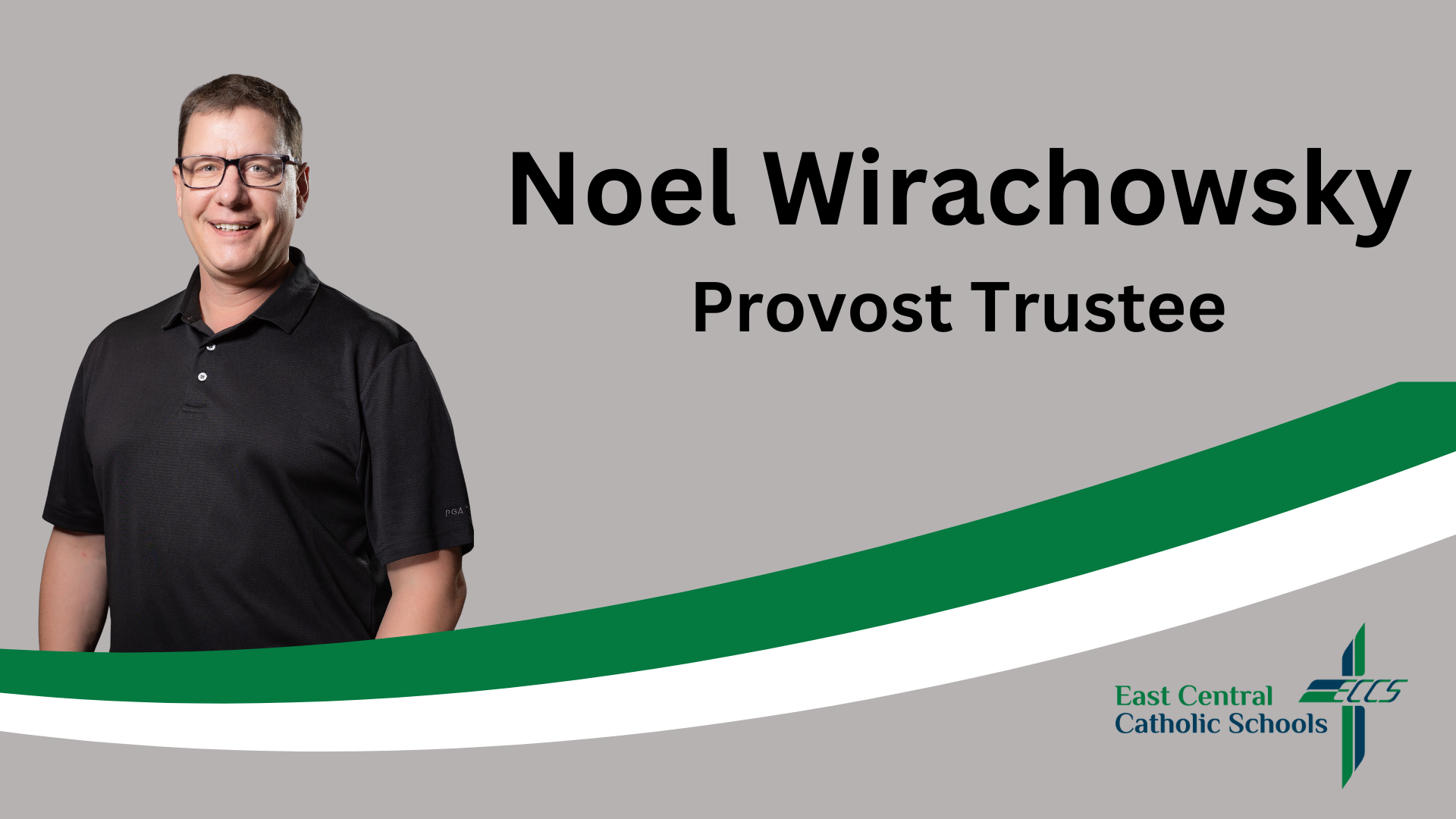 Noel Wirachowsky Provost Trustee