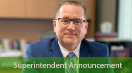 Superintendent Announcement